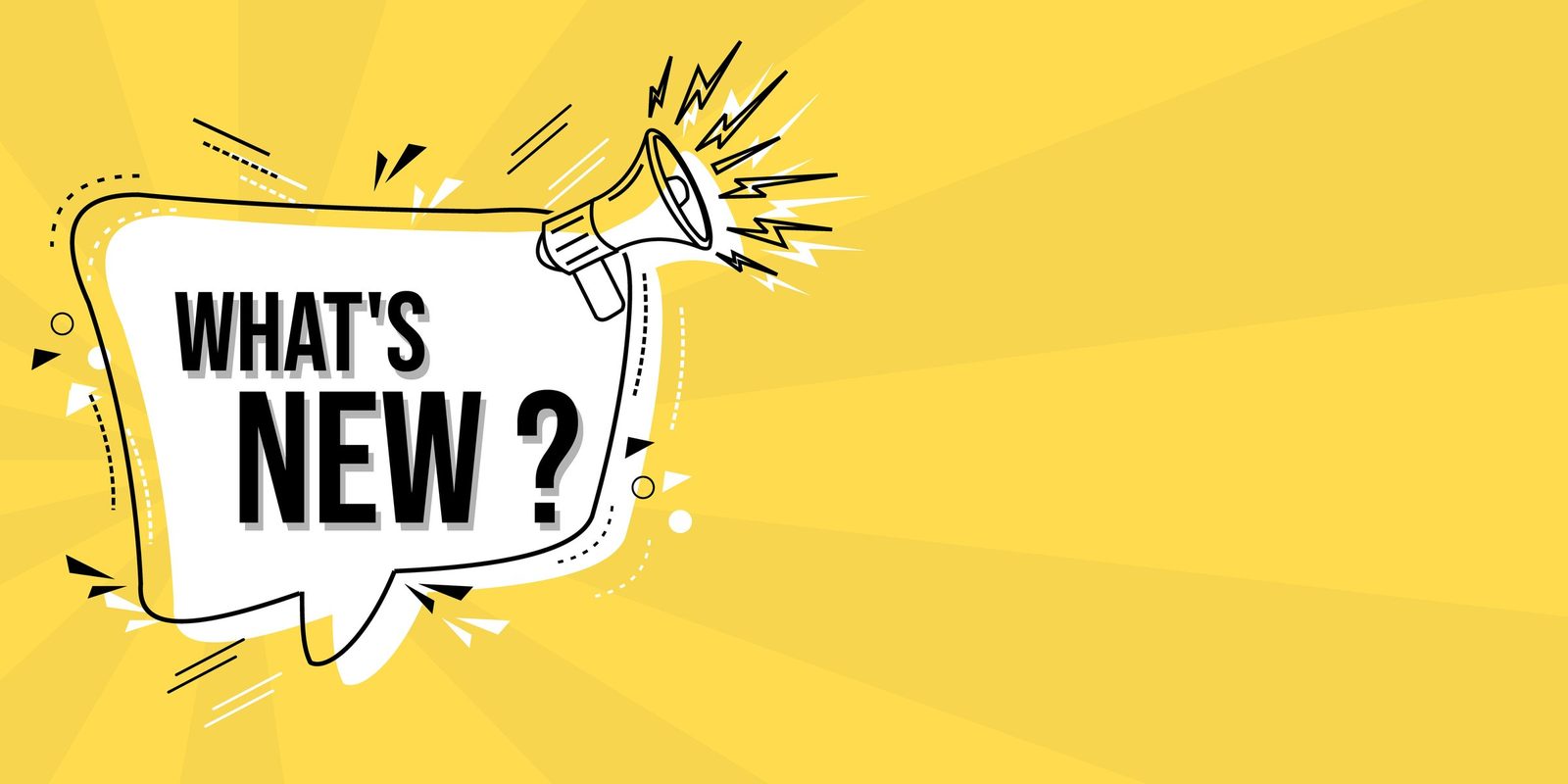 Ein Megafon ruft aus einer Sprechblase mit der Aufschrift What's new? auf gelbem Grund