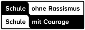 Schule ohne Rassismus - Schule mit Courage